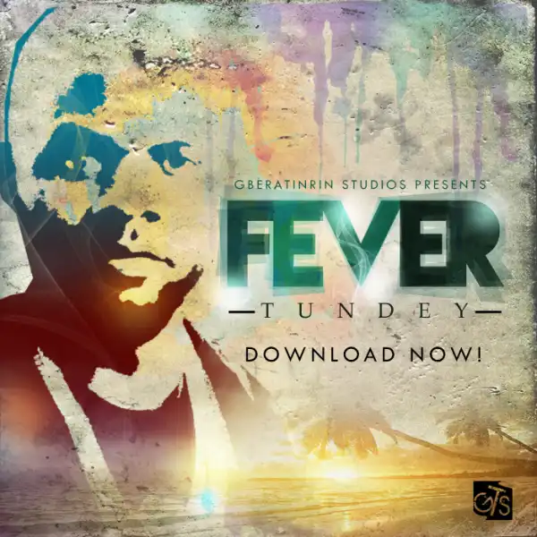 Tundey - Fever ft. Big Carter