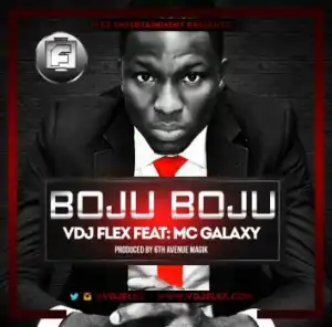 Vdj Flex - Boju Boju Ft. Mc Galaxy