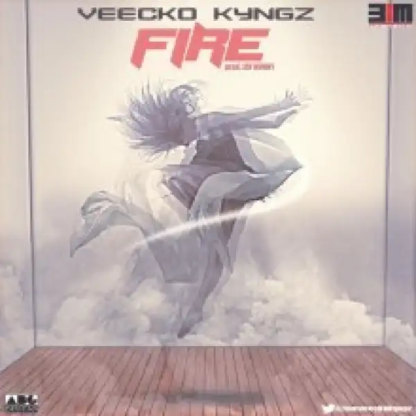 Veecko Kyngz - Fire (Prod. By Jay Nunny)