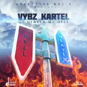 Vybz Kartel - My Heaven My Hell