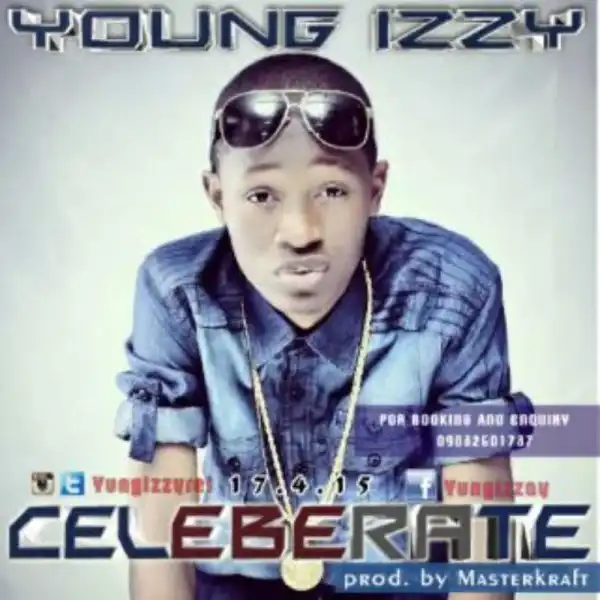 Yungizzy - Celebrate