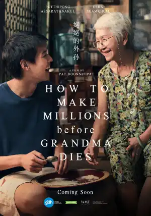 How to Make Millions Before Grandma Dies (2024) [Thai]