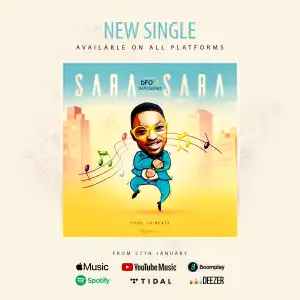 DFO & DeXclusivez – Sara Sara