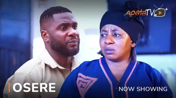 Osere (2023 Yoruba Movie)