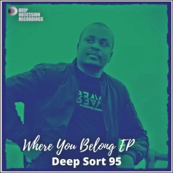 Deep Sort 95 – Pleasure Of Life 