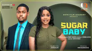 Sugar Baby (2025 Nollywood Movie)