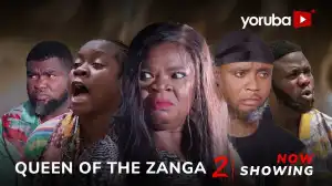 Queen Of The Zanga Part 2 (2024 Yoruba Movie)