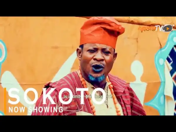 Sokoto (2022 Yoruba Movie)