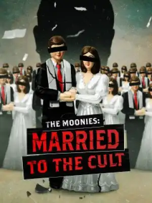 The Moonies: Married to the Cult (2025)