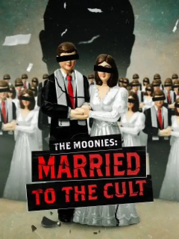 The Moonies: Married to the Cult (2025)