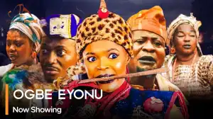 Ogbe Eyonu (2024 Yoruba Movie)