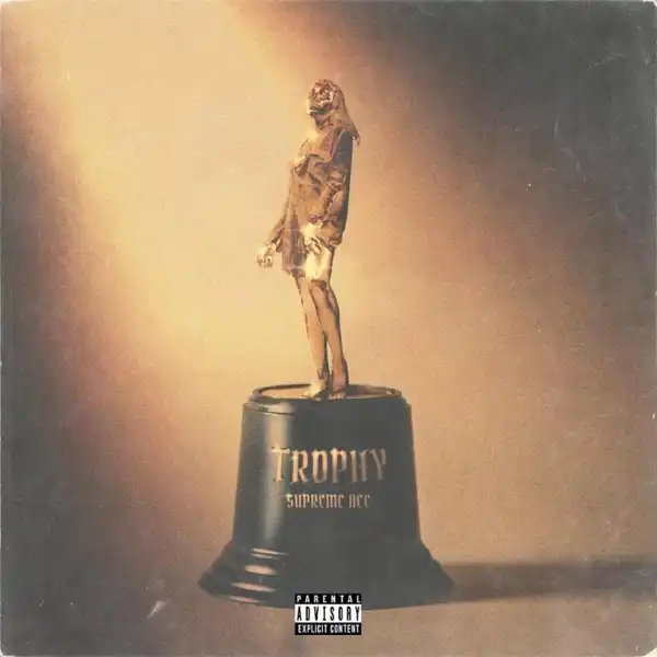 Supreme Ace - Trophy