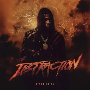 Polo G – Distraction