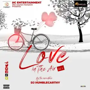 DJ Humblecarthy – Love In The Air (Vol. 2)