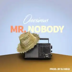 Onesimus – Mr Nobody