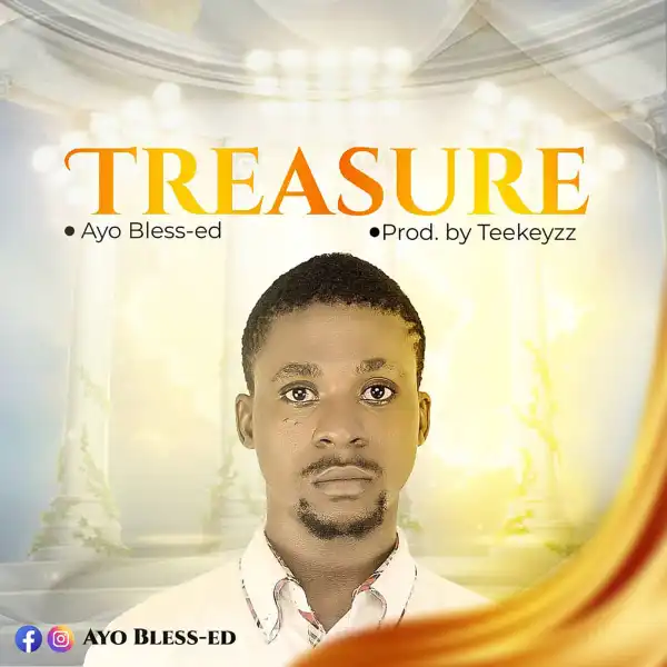 Ayo Bless-ed - Treasure