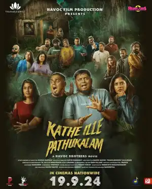 Kathe Ille Pathukalam (2024) [Tamil]