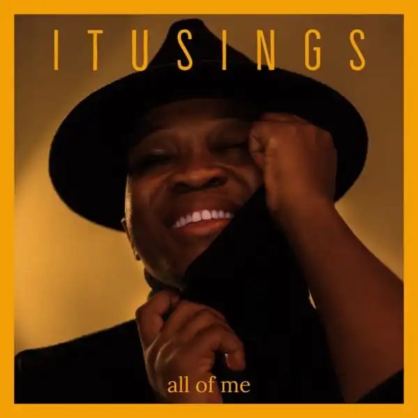 ItuSings – All Of Me