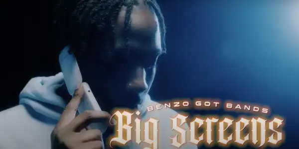 Benzo – Big Screens