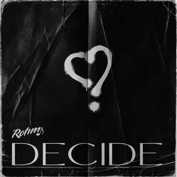 Rotimi – Decide
