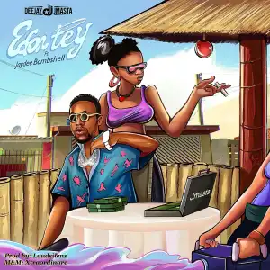 Deejay J Masta ft. JayDee Bombshell – E Don Tey