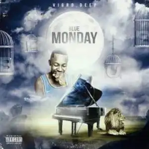 Vigro Deep – Blue Monday (DJTroshkaSA Afro Tech Remix) Ft. Focalistic