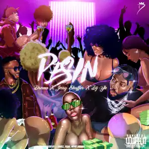 Dremo – Pesin Ft. Jerry Shaffer & DJ Yk