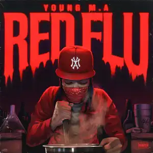 Young M.A – Red Flu (EP)