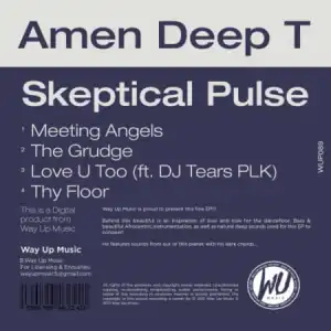 Amen Deep T – Love U Too ft. DJ Tears PLK