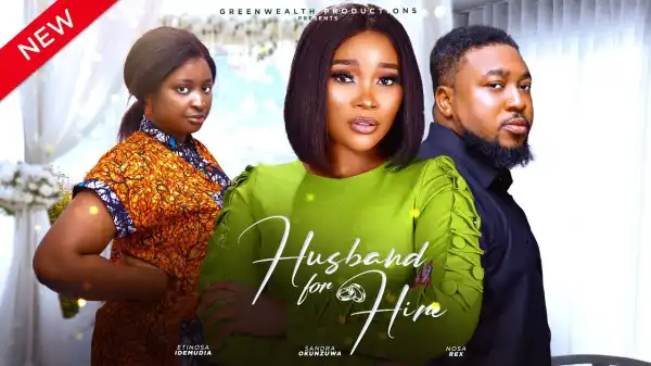 Husband For Hire (2024 Nollywood Movie)