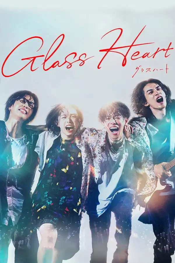 Glass Heart (2025) [Japanese] (TV series)