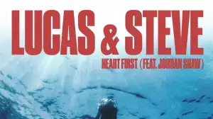 Lucas & Steve – Heart First Ft. Jordan Shaw