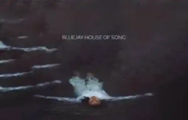 The Bluejay House – Kindness ft Bruce Moore