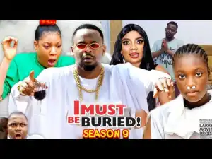 I Must Be Buried Season 9 & 10