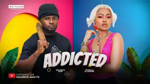 Addicted (2025 Nollywood Movie)