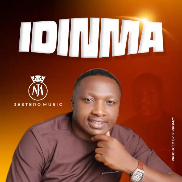 Jestero Music – Idinma