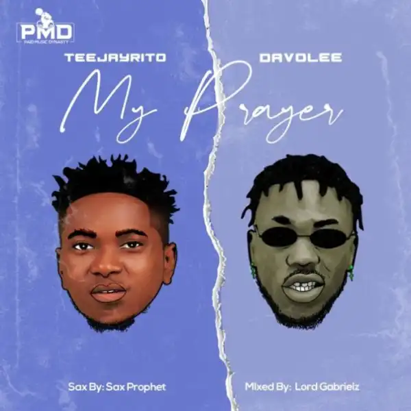 Teejayrito – My Prayer Ft. Davolee