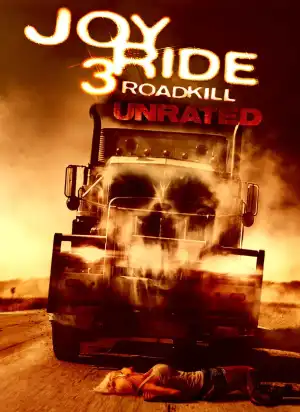 Joy Ride 3 Road Kill (2014)