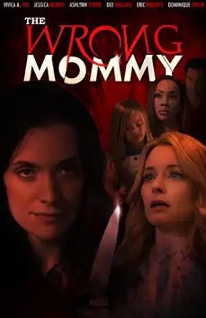 The Wrong Mommy (2019) (Movie)