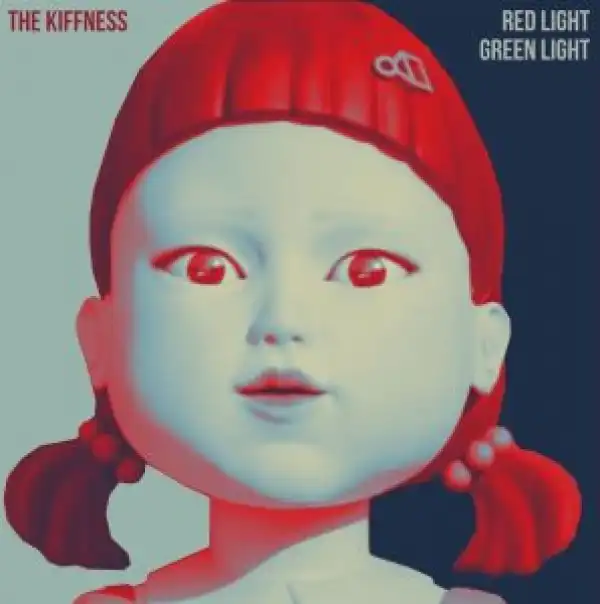 The Kiffness – Red Light, Green Light