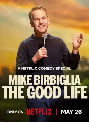 Mike Birbiglia The Good Life (2025)