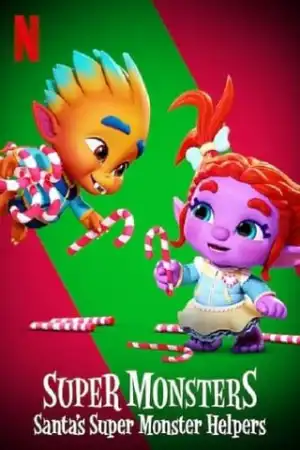 Super Monsters: Santa's Super Monster Helpers (2020) (Animation)