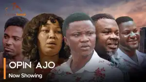 Opin Ajo (2024 Yoruba Movie)