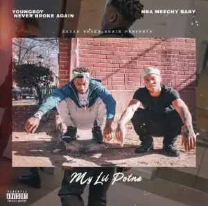 NBA Youngboy & NBA Meechy Baby – My Lil Potna (Instrumental)