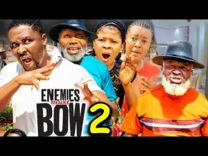 Enemies Must Bow Season 2