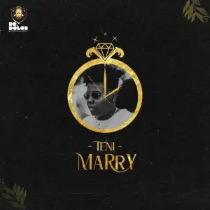 Teni - Marry