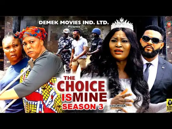 The Choice Is Mine Season 3
