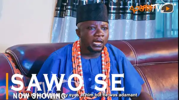 Sawo Se (2022 Yoruba Movie)