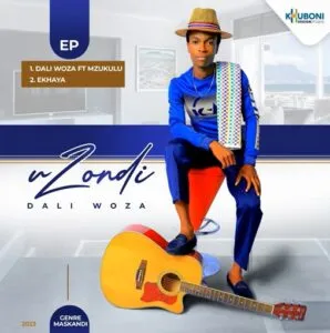 uZondi – Dali Woza (EP]