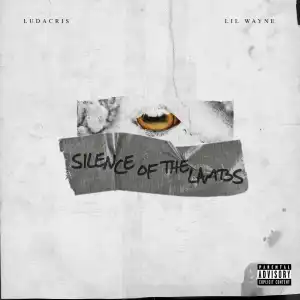 Ludacris Ft. Lil Wayne – Silence of the Lambs
